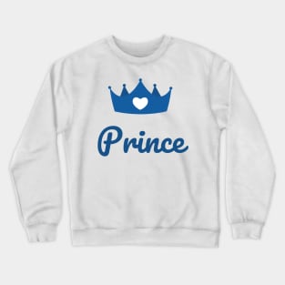 My Prince Crewneck Sweatshirt